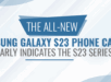 The all-new Samsung Galaxy s23 phone case clearly indicates the S23 series