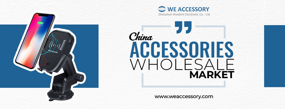 China accessories wholesale market