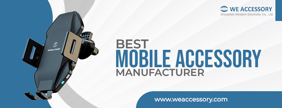 best mobile accessory manufacturers