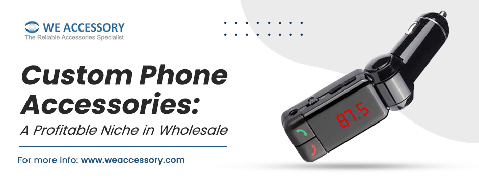 phone accessories wholesale | mobile accessories wholesale | We Accessory