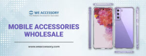 iPhone accessories wholesale | mobile accessories wholesale | We Accessory