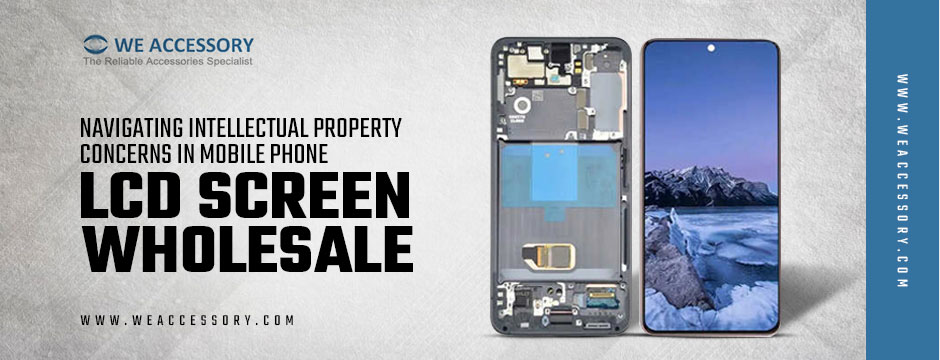 iPhone screen wholesale | mobile phone LCD screen wholesale | We Accessory