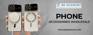 phone accessories wholesale | mobile accessories wholesale | We Accessory