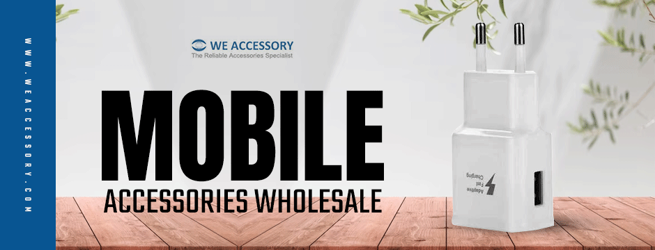 phone accessories wholesale||mobile accessories wholesale||We Accessory