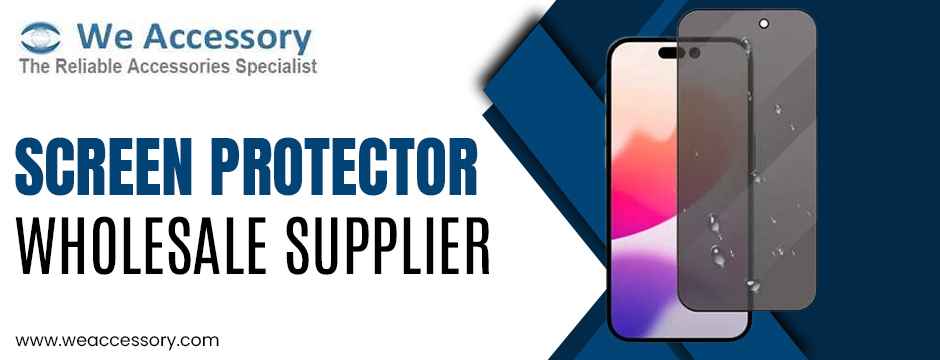 screen protector wholesale supplier