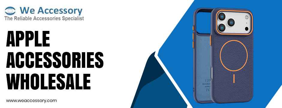 Apple accessories in wholesale