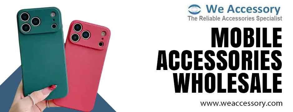 mobile accessories wholesale