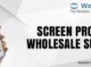 screen protector wholesale supplier