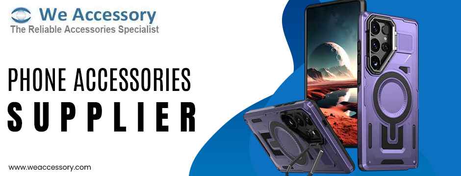 phone accessories supplier