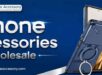 iPhone accessories wholesale